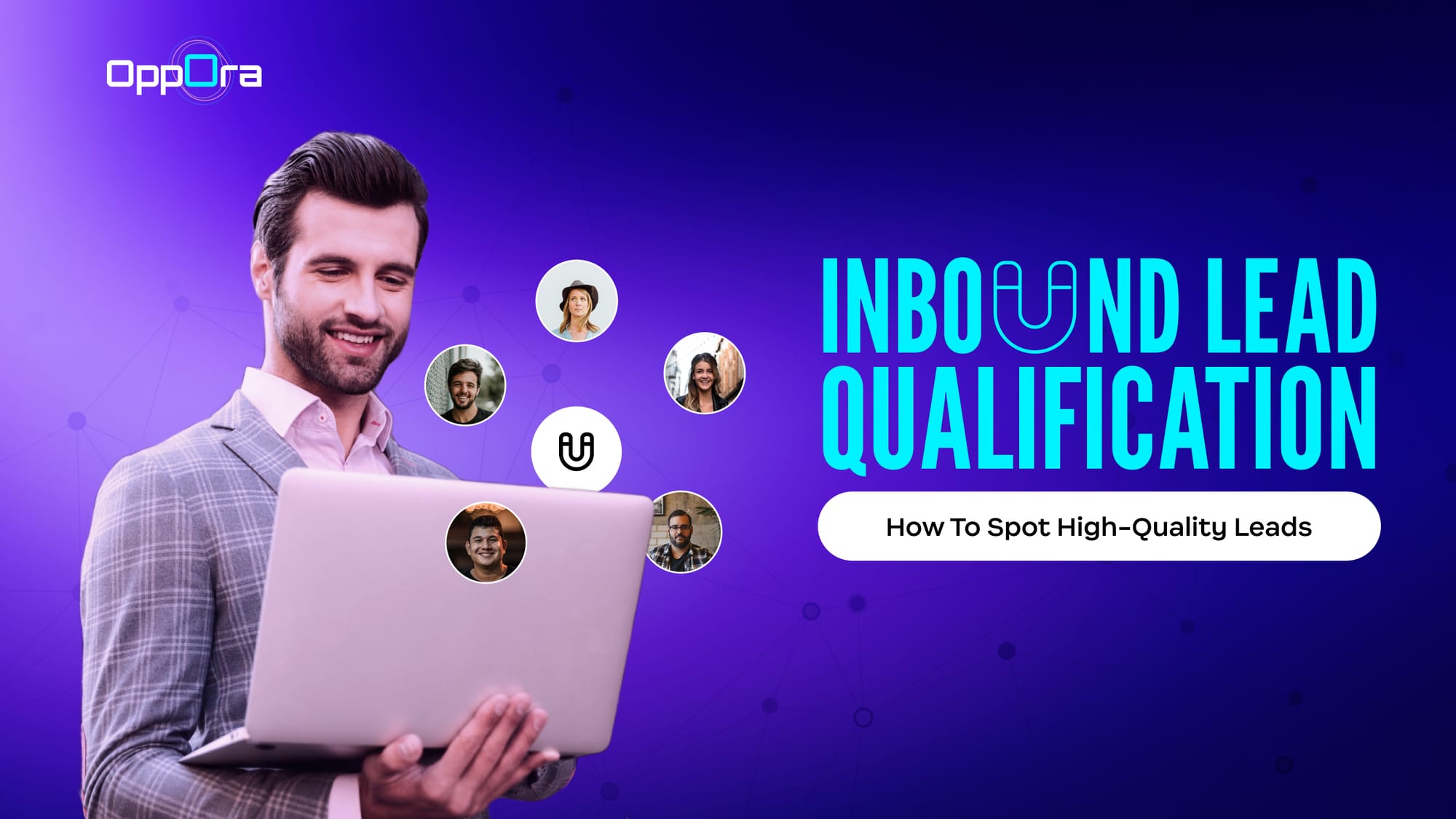 Inbound Lead Qualification: How to Spot High-Quality Leads