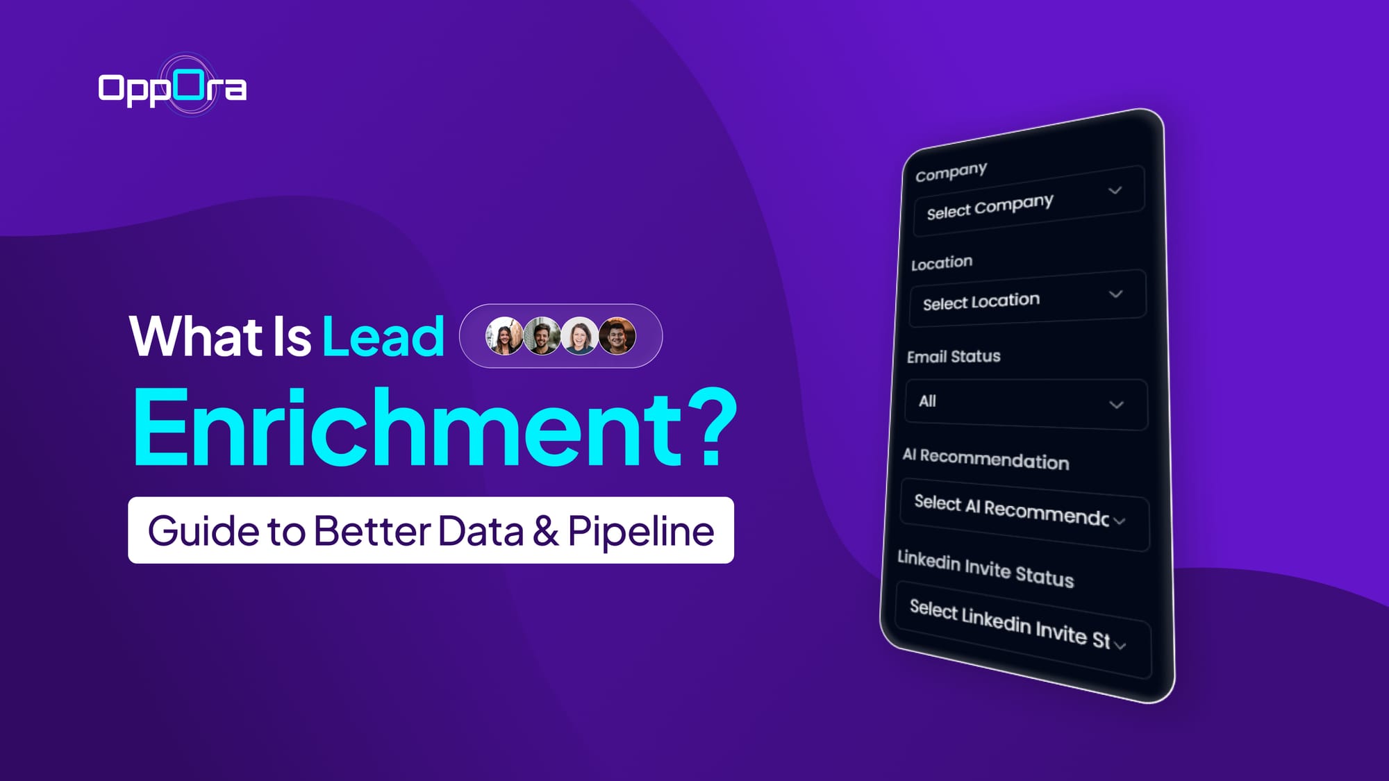 What Is Lead Enrichment? Guide to Better Data & Pipeline