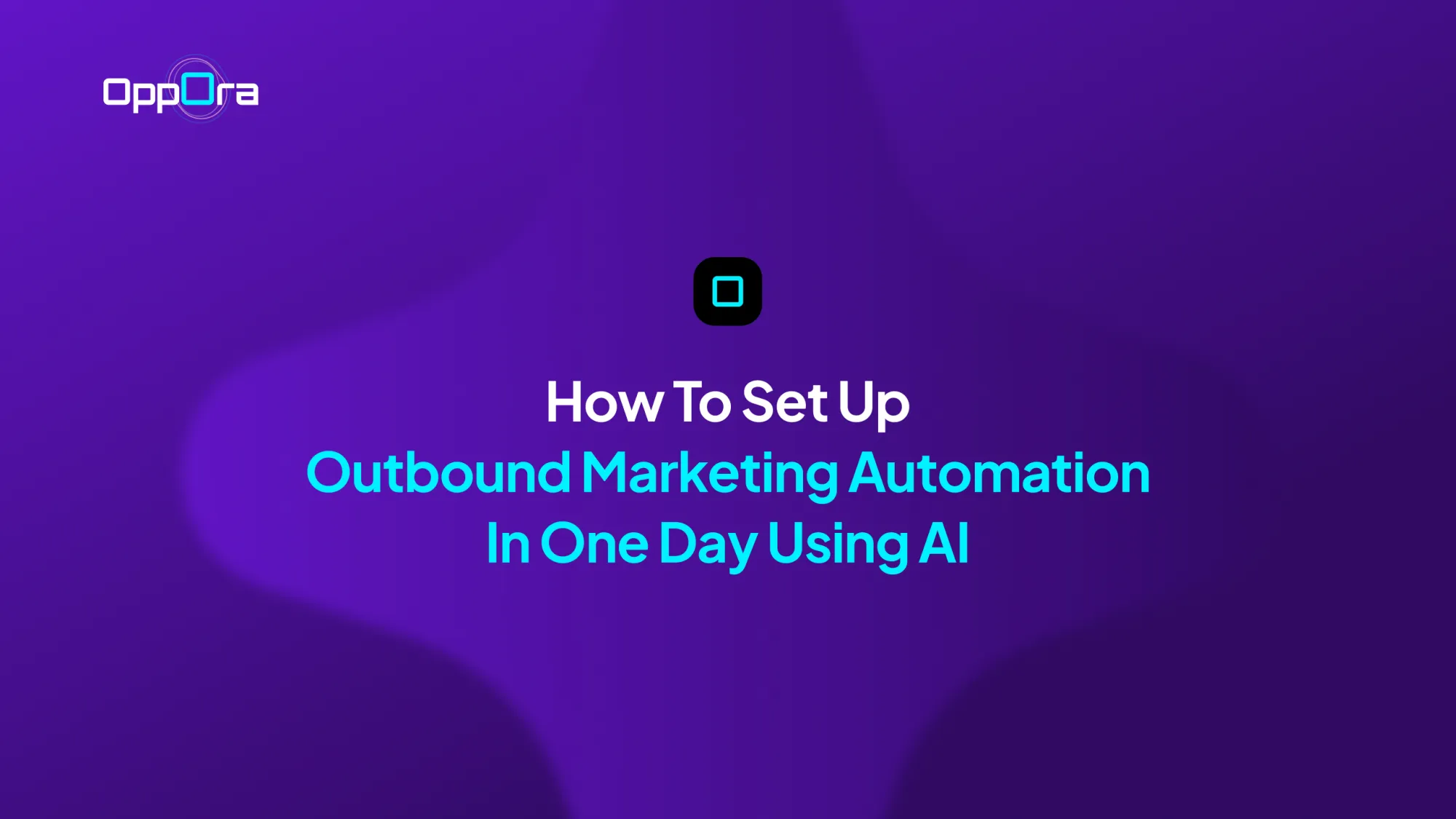 Outbound Marketing Automation