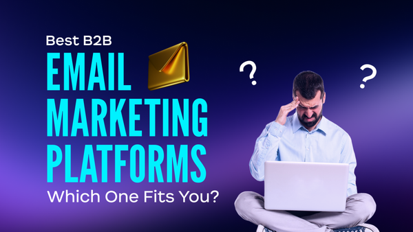 best b2b email marketing platforms