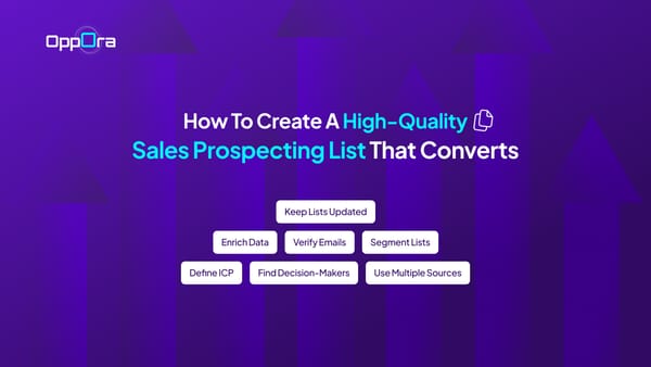 Steps to create a high-quality sales prospecting list that improves conversions.