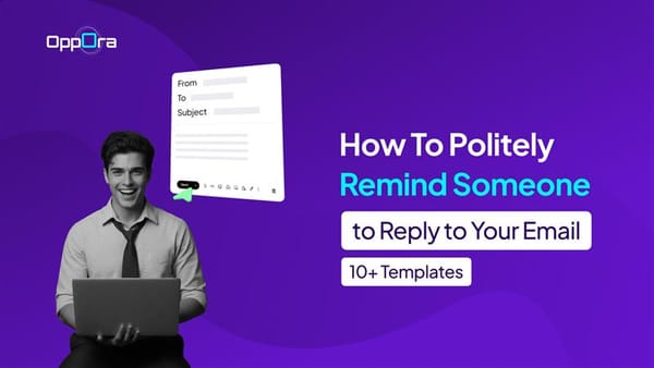 How to Politely Remind Someone to Reply to Your Email