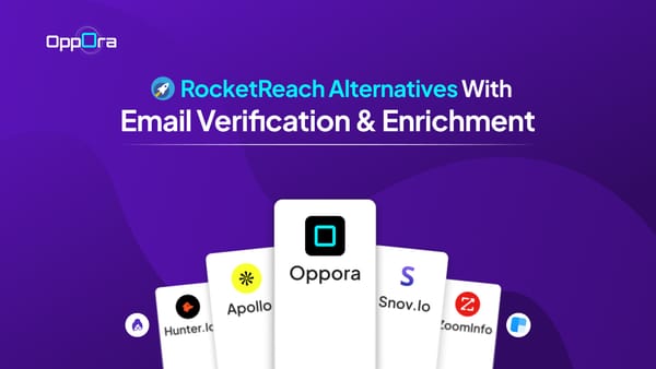 10 RocketReach Alternatives With Email Verification & Enrichment