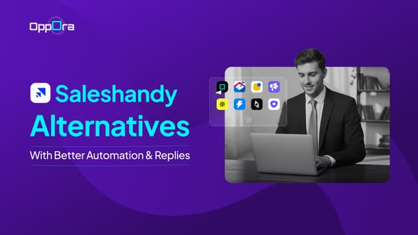 14 Saleshandy Alternatives With Better Automation & Replies