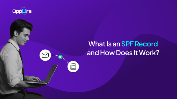 What Is an SPF Record and How Does It Work?