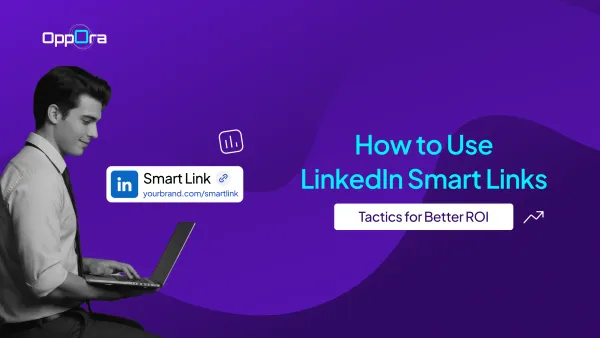 LinkedIn Smart Links