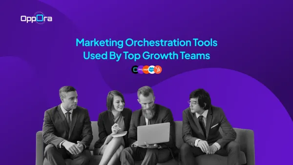 Marketing Orchestration Tools